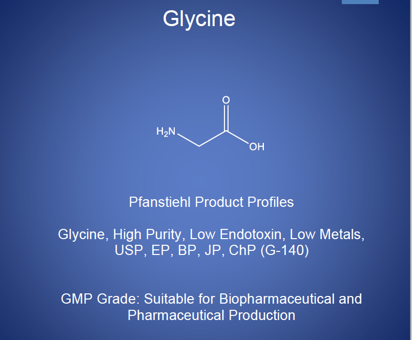 Pfanstiehl 喜獲第18個(gè)CDE登記號-甘氨酸Glycine G-140